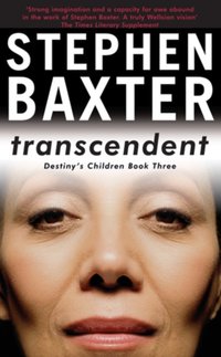 Transcendent [DRM] - Stephen Baxter - ebook