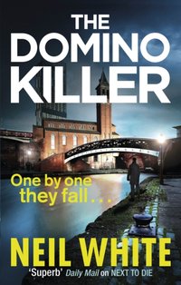 Domino Killer [DRM] - Neil White - ebook