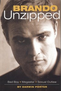 Brando Unzipped [DRM] - Darwin Porter - ebook