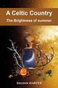 Brightness of summer [DRM] - Delenn Harper - ebook