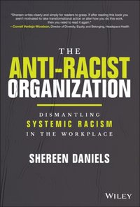 Anti-Racist Organization [DRM] - Shereen Daniels - ebook