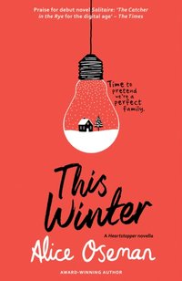 This Winter [DRM] - Alice Oseman - ebook