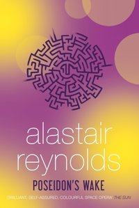 Poseidon's Wake [DRM] - Alastair Reynolds - ebook