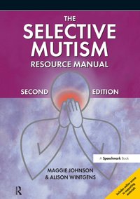 Selective Mutism Resource Manual [DRM] - Maggie Johnson - ebook