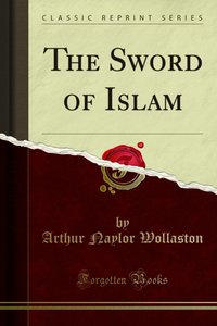Sword of Islam [DRM] - Arthur Naylor Wollaston - ebook