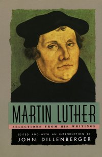 Martin Luther [DRM] - John Dillenberger - ebook