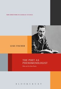 Poet as Phenomenologist [DRM] -  - ebook