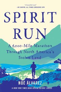Spirit Run [DRM] - Noe Alvarez - ebook
