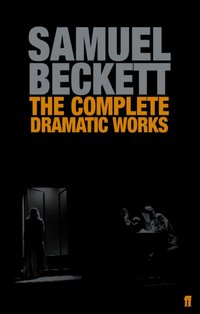 Complete Dramatic Works of Samuel Beckett [DRM] - Samuel Beckett - ebook