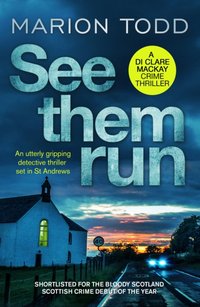 See Them Run [DRM] - Marion Todd - ebook