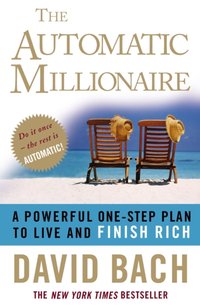 Automatic Millionaire [DRM] - David Bach - ebook