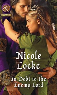 In Debt To The Enemy Lord [DRM] - Nicole Locke - ebook