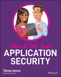 Alice and Bob Learn Application Security [DRM] - Tanya Janca - ebook