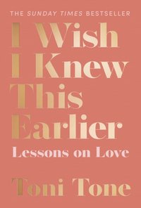 I Wish I Knew This Earlier [DRM] - Toni Tone - ebook