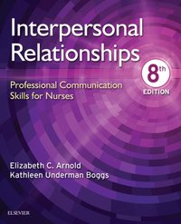 Interpersonal Relationships E-Book [DRM] - Elizabeth C. Arnold - ebook