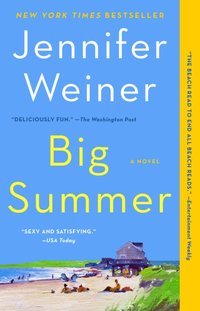 Big Summer [DRM] - Jennifer Weiner - ebook