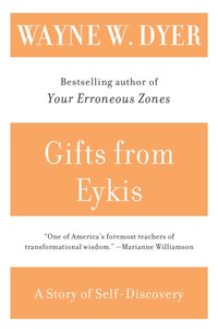 Gifts from Eykis [DRM] - Wayne W. Dyer - ebook