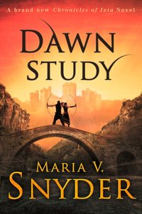 Dawn Study [DRM] - Maria V. Snyder - ebook