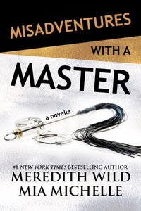 Misadventures with a Master [DRM] - Mia Michelle - ebook