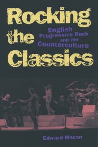 Rocking the Classics [DRM] - Edward Macan - ebook