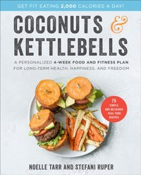Coconuts & Kettlebells [DRM] - Stefani Ruper - ebook