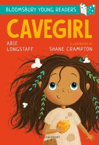 Cavegirl: A Bloomsbury Young Reader [DRM] - Shane Crampton - ebook