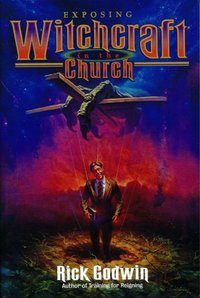 Exposing Witchcraft In the Church [DRM] - Rick Godwin - ebook