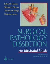 Surgical Pathology Dissection [DRM] - Ralph H. Hruban - ebook