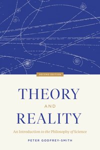 Theory and Reality [DRM] - Peter Godfrey-Smith - ebook