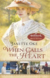 When Calls the Heart [DRM] - Janette Oke - ebook