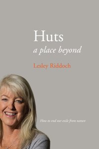Huts [DRM] - Lesley Riddoch - ebook