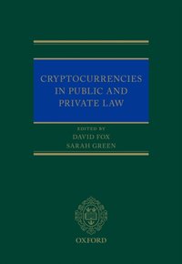 Cryptocurrencies in Public and Private Law [DRM] - David Fox - ebook