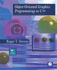 Object-Oriented Graphics Programming in C++ [DRM] - Roger T. Stevens - ebook