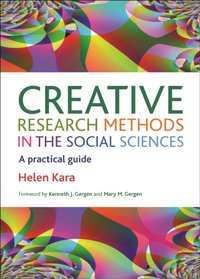 Creative Research Methods in the Social Sciences [DRM] - Helen Kara - ebook