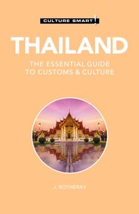 Thailand - Culture Smart! [DRM] - J. Rotheray - ebook