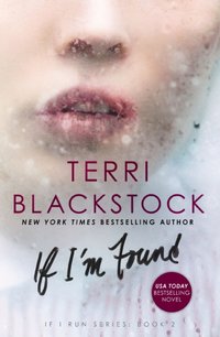 If I'm Found [DRM] - Terri Blackstock - ebook