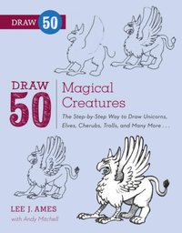 Draw 50 Magical Creatures [DRM] - Andrew Mitchell - ebook
