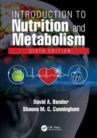 Introduction to Nutrition and Metabolism [DRM] - Shauna M C Cunningham - ebook