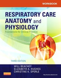 Workbook for Respiratory Care Anatomy and Physiology - E-Book [DRM] - Elizabeth A. Hughes - ebook