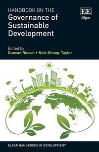 Handbook on the Governance of Sustainable Development [DRM] - Nick Kirsop-Taylor - ebook