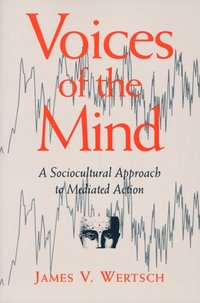 Voices of the Mind [DRM] - James V. Wertsch - ebook