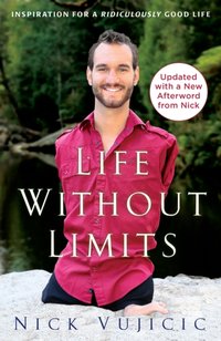 Life Without Limits [DRM] - Nick Vujicic - ebook