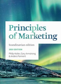 Principles of Marketing, Scandinavian Edition (International eBook) [DRM] - Gary Armstrong - ebook