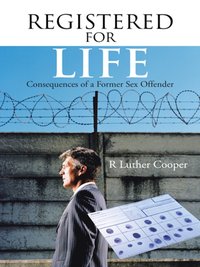 Registered for Life [DRM] - R Luther Cooper - ebook