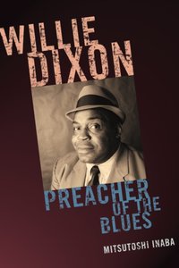 Willie Dixon [DRM] - Mitsutoshi Inaba - ebook