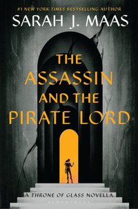 Assassin and the Pirate Lord [DRM] - Sarah J. Maas - ebook