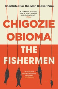 Fishermen [DRM] - Chigozie Obioma - ebook