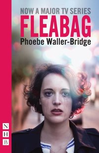 Fleabag: The Original Play (NHB Modern Plays) [DRM] - Phoebe Waller-Bridge - ebook