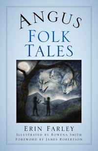 Angus Folk Tales [DRM] - Rowena Smith - ebook