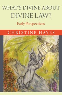 What's Divine about Divine Law? [DRM] - Christine Hayes - ebook